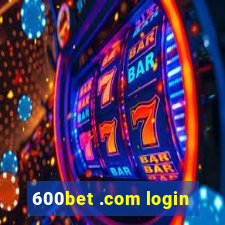 600bet .com login